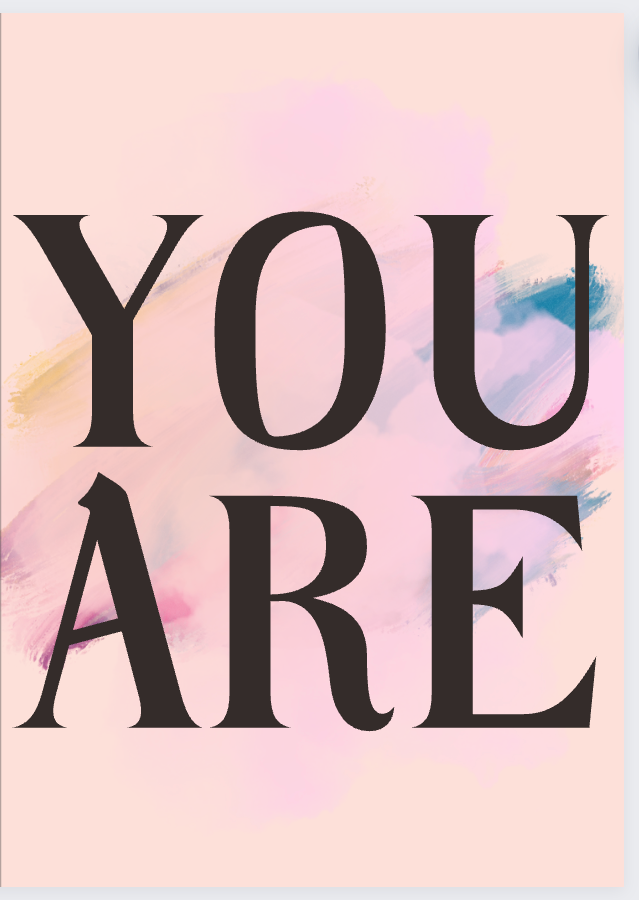 You Are